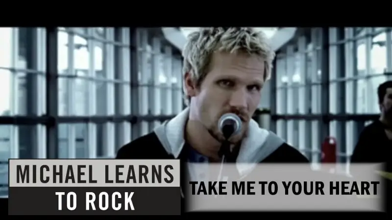 Take me to your heart - Michael Learns To Rock